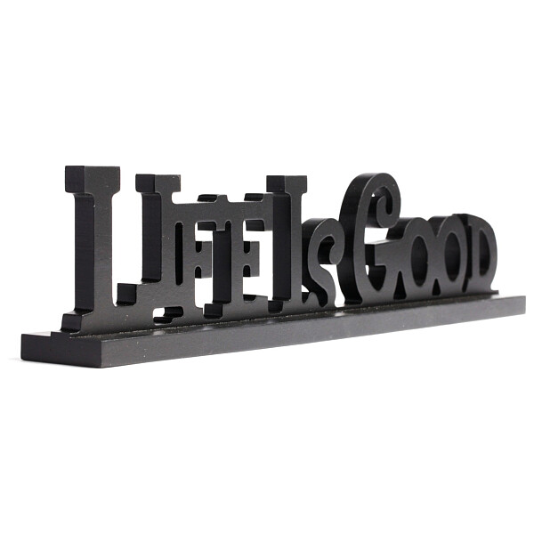 Предмет декора надпись Life Is Good - изображение 1