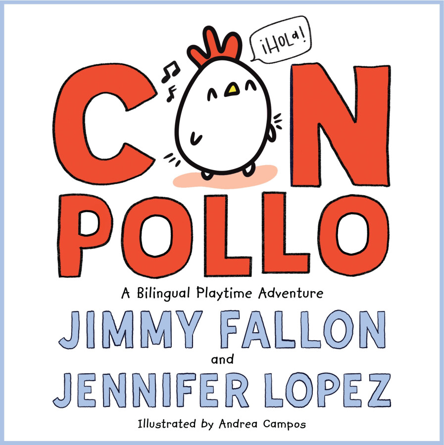 книга Con Pollo: A Bilingual Playtime Adventure фото 1